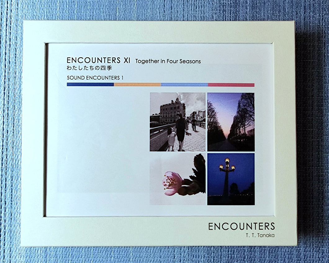 発売記念セット「ENCOUNTERS XI--- Together in Four Seasons わたしたちの四季」